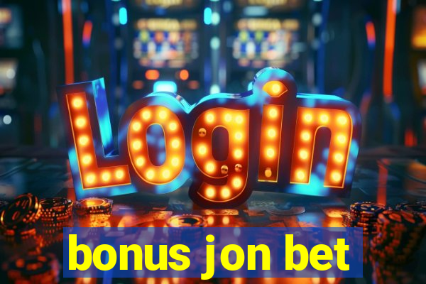 bonus jon bet